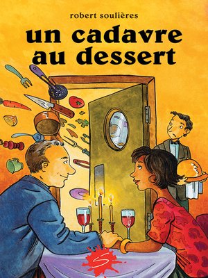 cover image of Un cadavre au dessert